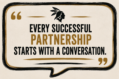 Every successful partnership starts with a conversation.